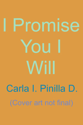 I Promise You I Will